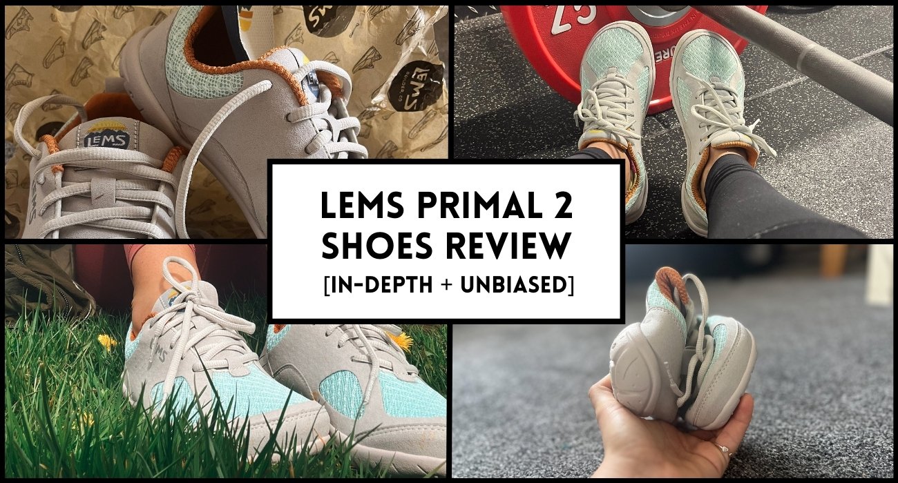 Lems Primal 2 Shoe [InDepth & Unbiased 2023 Review!]
